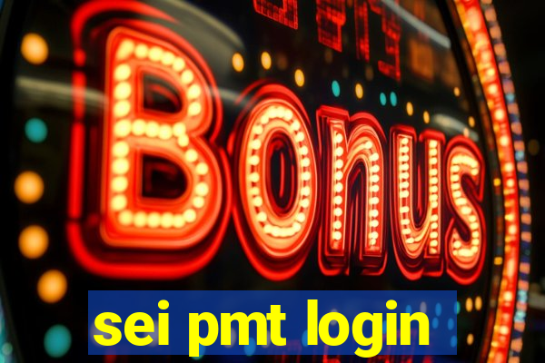 sei pmt login